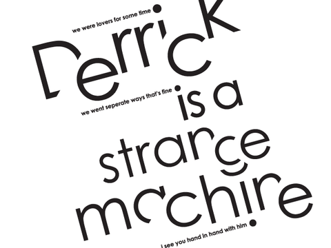 Derrick Is A Strange Machine