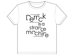 Derrick Is A Strange Machine